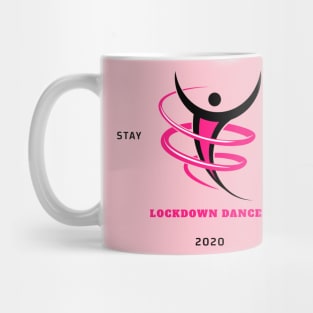 Stay Home Lockdown Dancer Pink/Black Mug